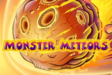 Monster meteors